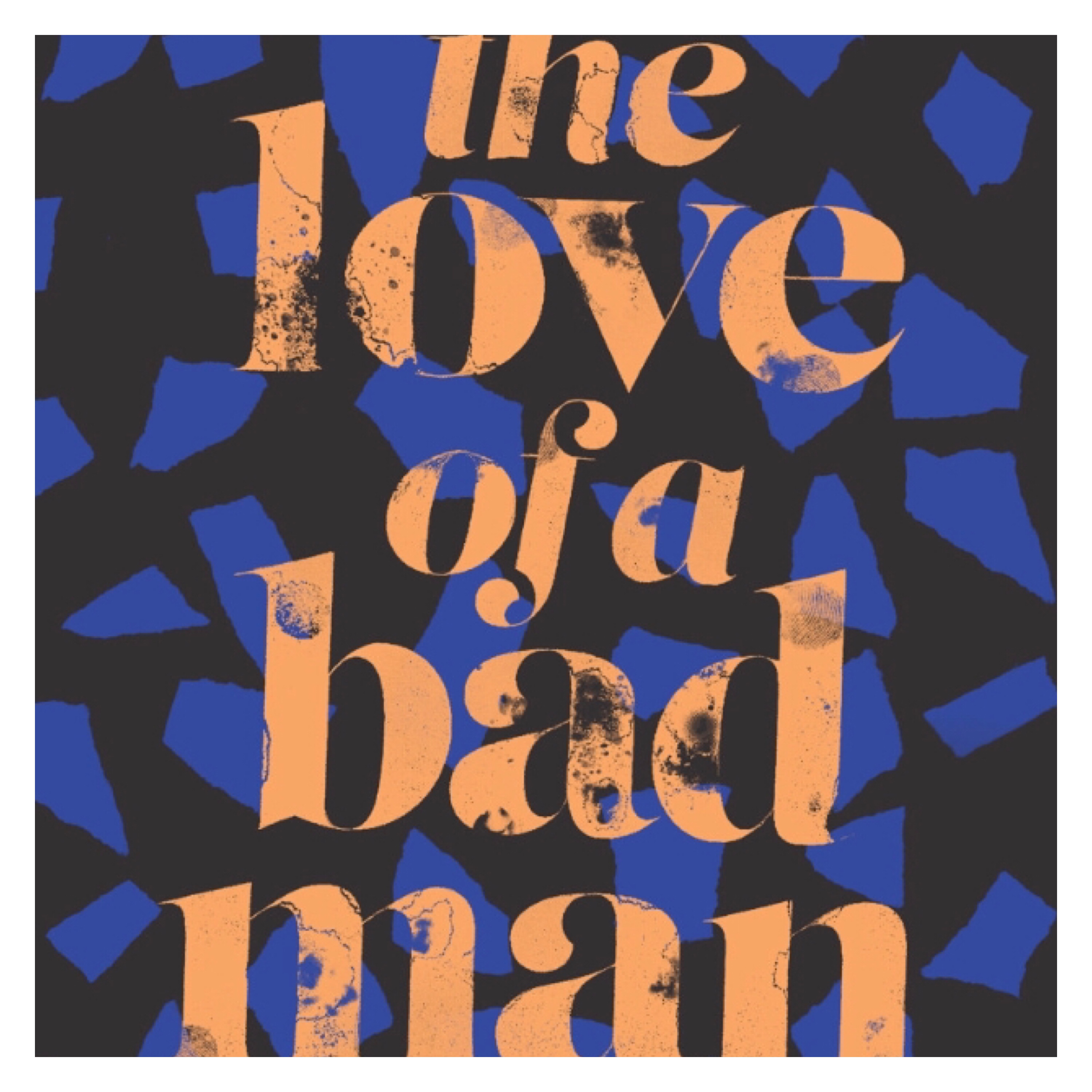 The love of a bad man