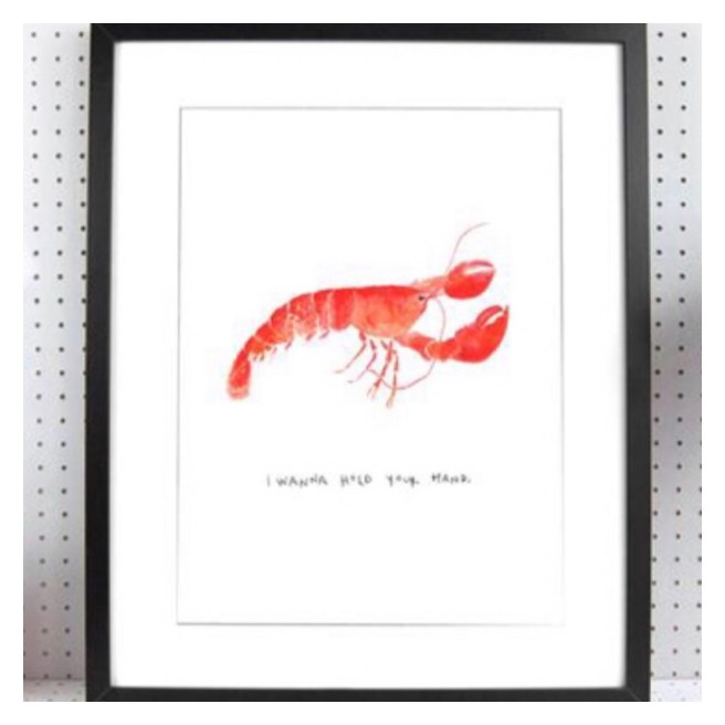 Print of a lobster with the words, I wanna hold your hand 