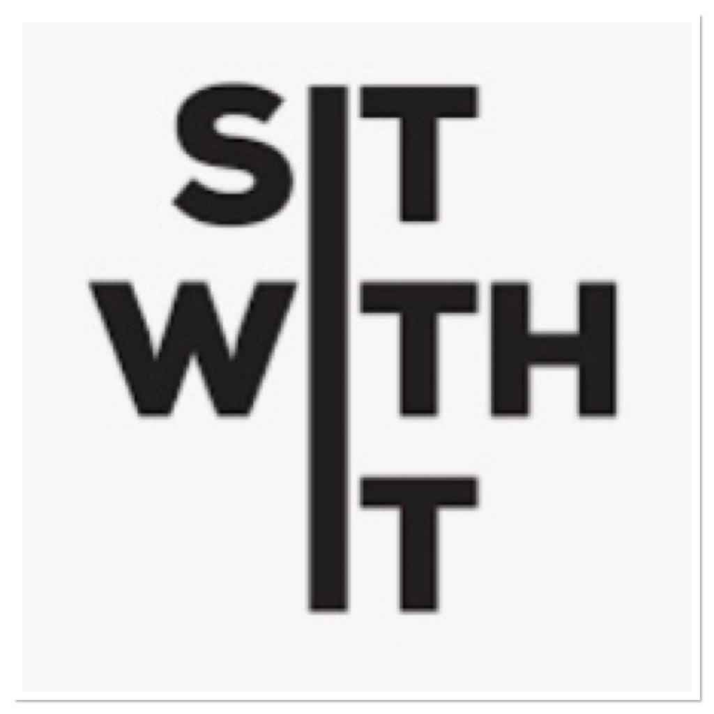 Sit with it in black letters 