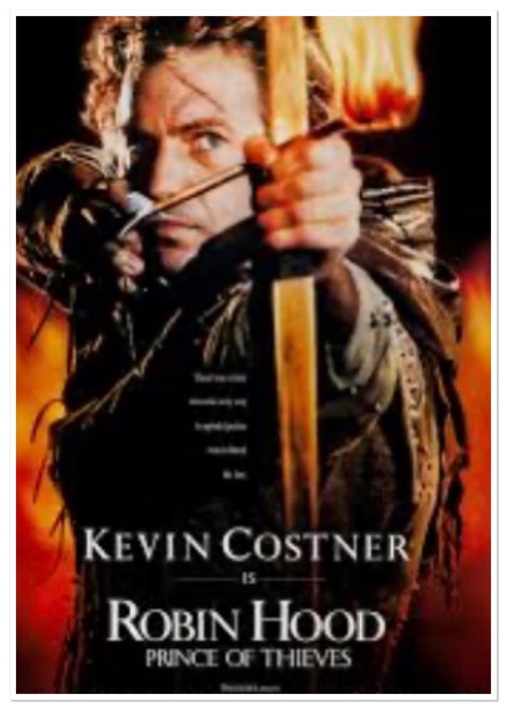 Robin Hood Prince of Thieves movie poster. Kevin Costner holding bow and and aiming flaming arrow. 